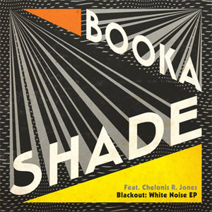 audio review : Blackout [ White Noise ] ( EP ) ... Booka Shade